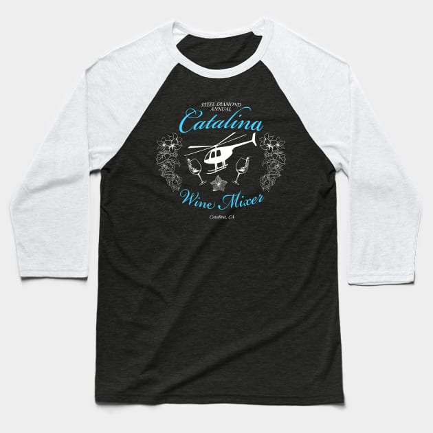 Catalina Wine Mixer Baseball T-Shirt by Curator's Picks